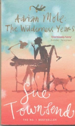 Adrian Mole: The Wilderness Years