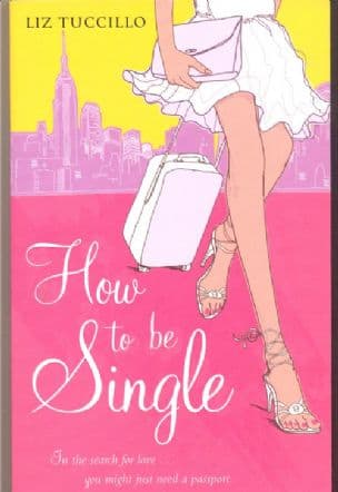How to be single