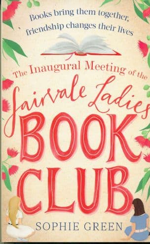 The Inaugural Meeting of the Fairvale Ladies Book Club