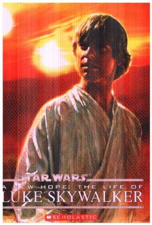 Star Wars A New Hope the Life of Luke Skywalker
