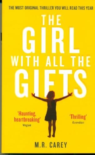 The Girl with all the Gifts