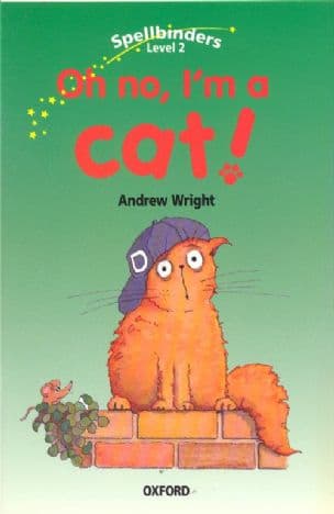 Oh no, I'm a cat