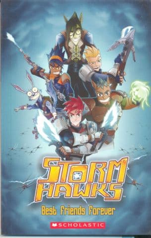 Storm Hawks Best Friends Forever