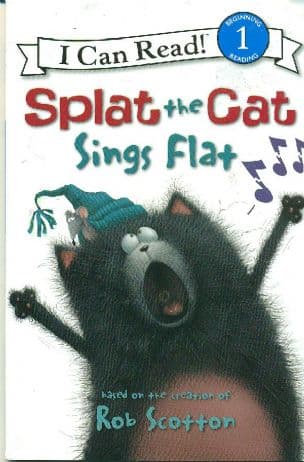 Splat the Cat Sings Flat