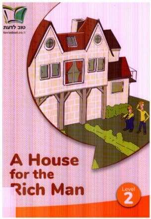 A House for the Rich Man
