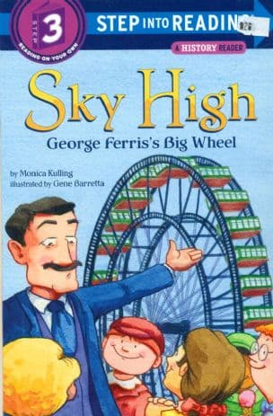 Sky High George Ferris's Big Wheel