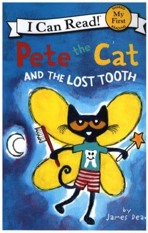 Pete the Cat And the Lost Tooth