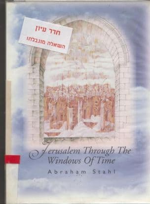 JRRUSALEM THROUGH THE WINDOWS OF TIME