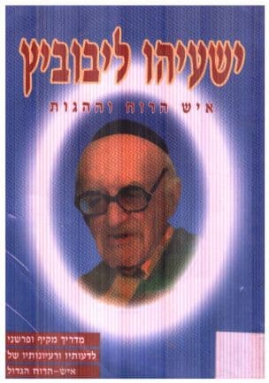 ישעיהו ליבוביץ איש הרוח וההגות