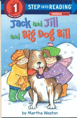 Jack and Jill and Big Dog Bill