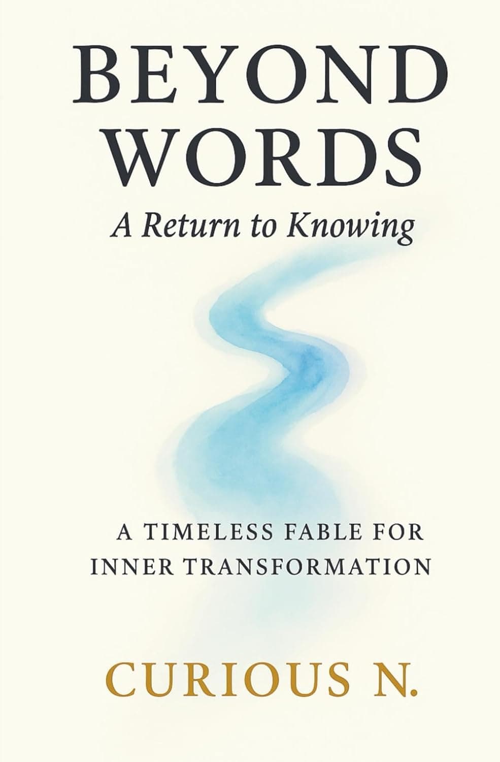 Beyond Words: A Return to Knowing
