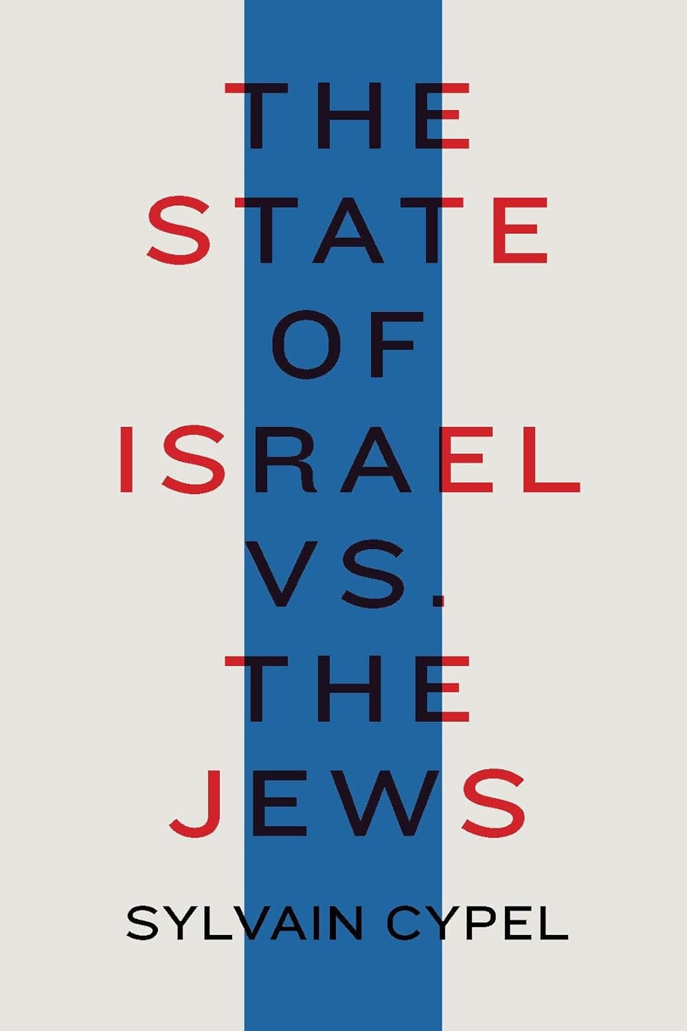 The State of Israel vs. the Jews HC