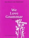 WE LOVE GRAMMAR 3