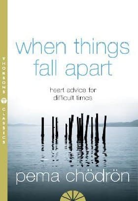 WHEN THINGS FALL APART