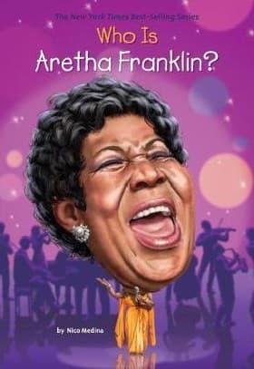 WHO WAS ARETHA FRANKLIN?