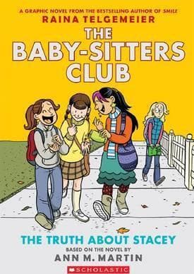 THE BABY-SITTERS CLUB THE TRUTH ABOUT STACEY