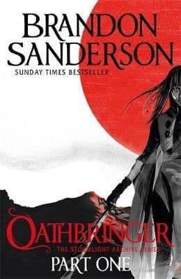 OATHBRINGER PART ONE - STORMLIGHT ARCHIVES BK 3 P