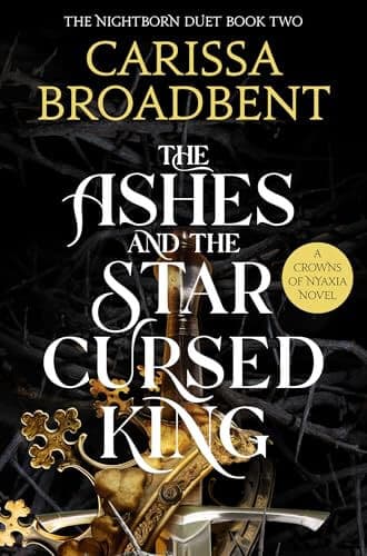 THE ASHES AND THE STAR CURSED KING