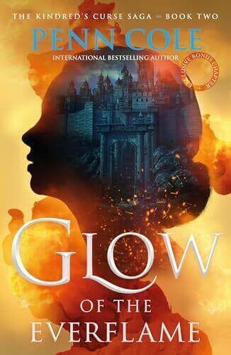 GLOW OF THE EVERFLAME - KINDRED'S CURSE BK 2