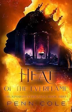 HEAT OF THE EVERFLAME - KINDRED'S CURSE BK 3