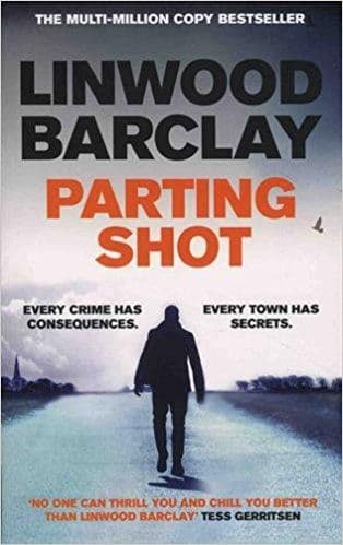 PARTING SHOT LINWOOD BARCLAY MM UK