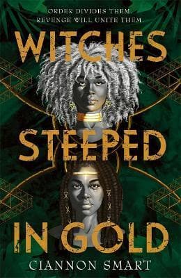 WITCHES STEEPED IN GOLD