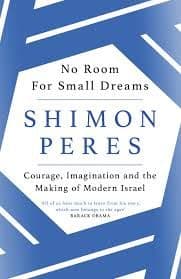 NO ROOM FOR SMALL DREAMS SHIMON PERES