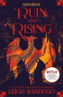 The Shadow and Bone: Ruin and Rising : Book 3