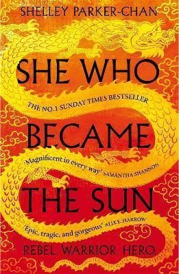 SHE WHO BECAME THE SUN - THE RADIANT EMPEROR SERIE