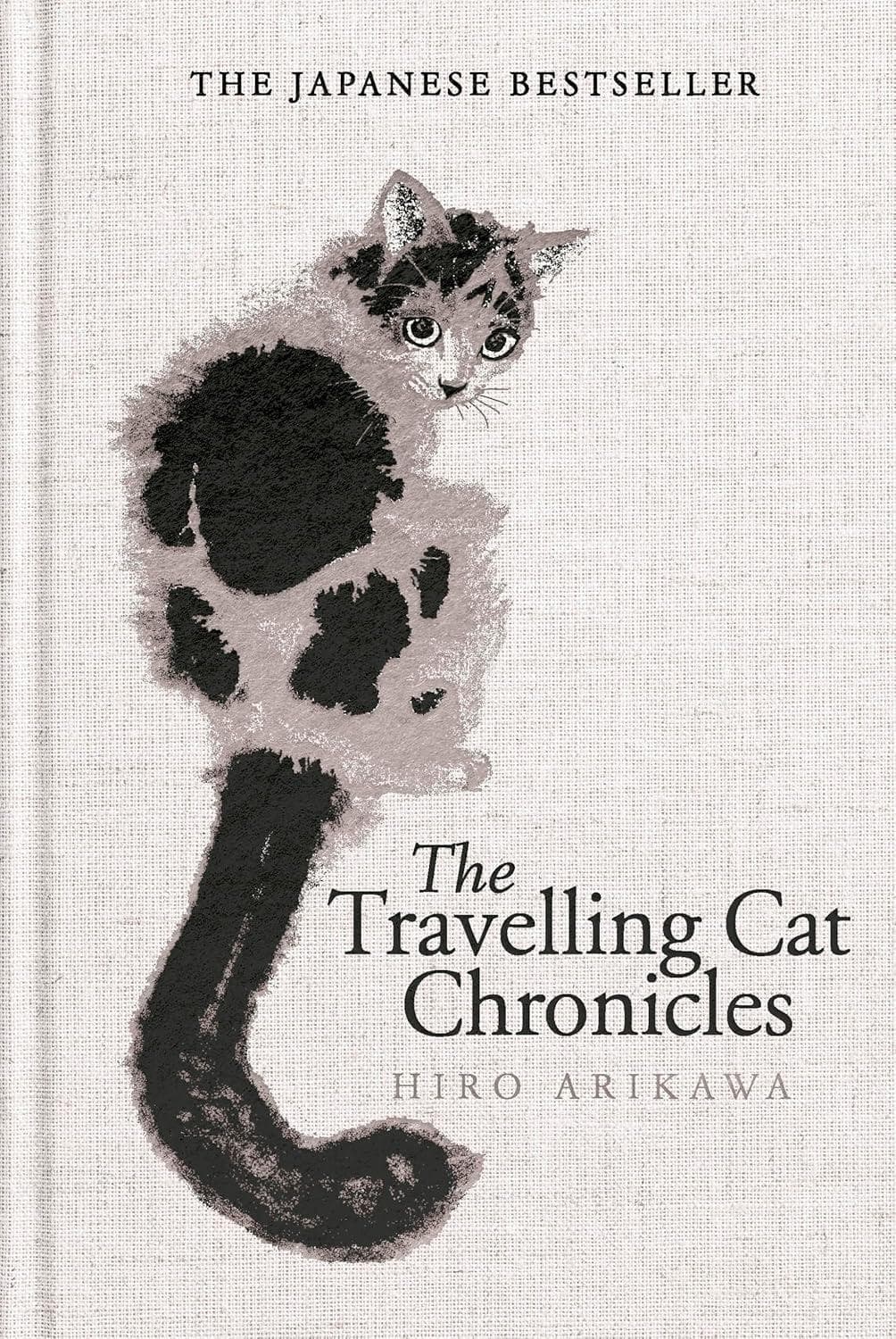 THE TRAVELLING CAT CHRONICLES AND THE GOODBYE CAT