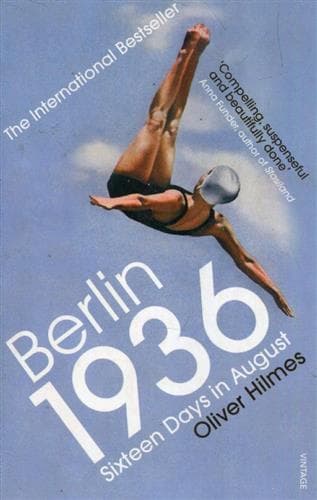 BERLIN 1936: SIXTEEN DAYS IN AUGUST PB UK