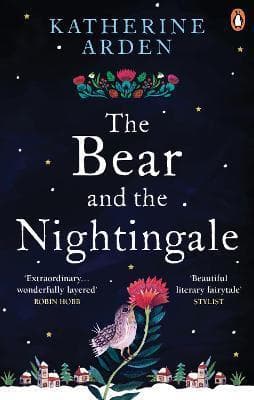 THE BEAR AND THE NIGHTINGALE ( WINTERNIGHT TRILOGY 1) UK PB