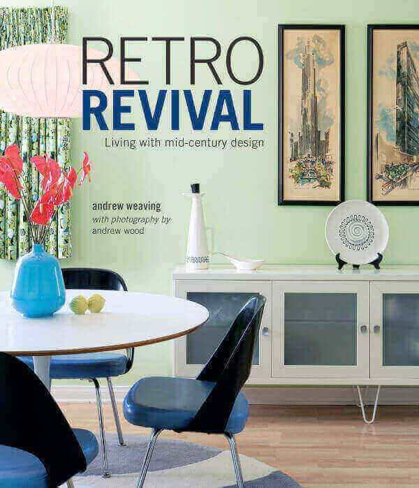 RERTO REVIVAL - LIVING WITH MID-CENTURY DESIGN