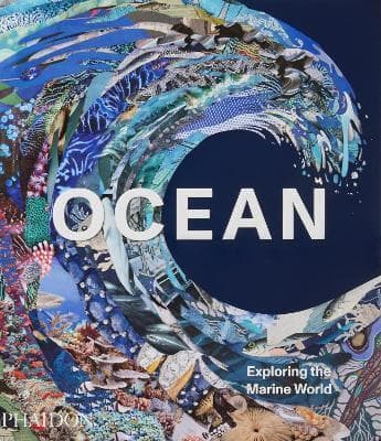 OCEAN: EXPLORING THE MARINE WORLD