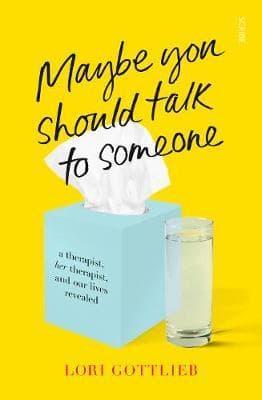 MAYBE YOU SHOULD TALK TO SOMEONE
