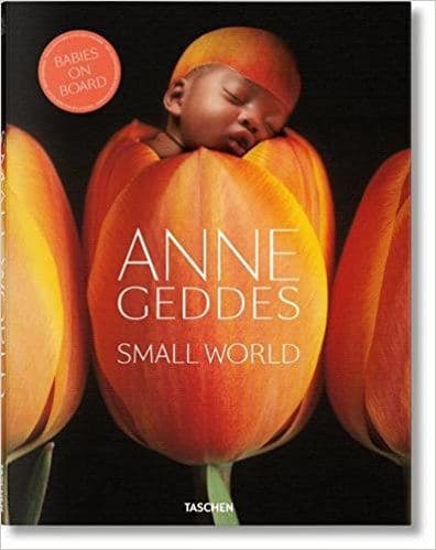 ANNE GEDDES : SMALL WORLD - TASCHEN 2017