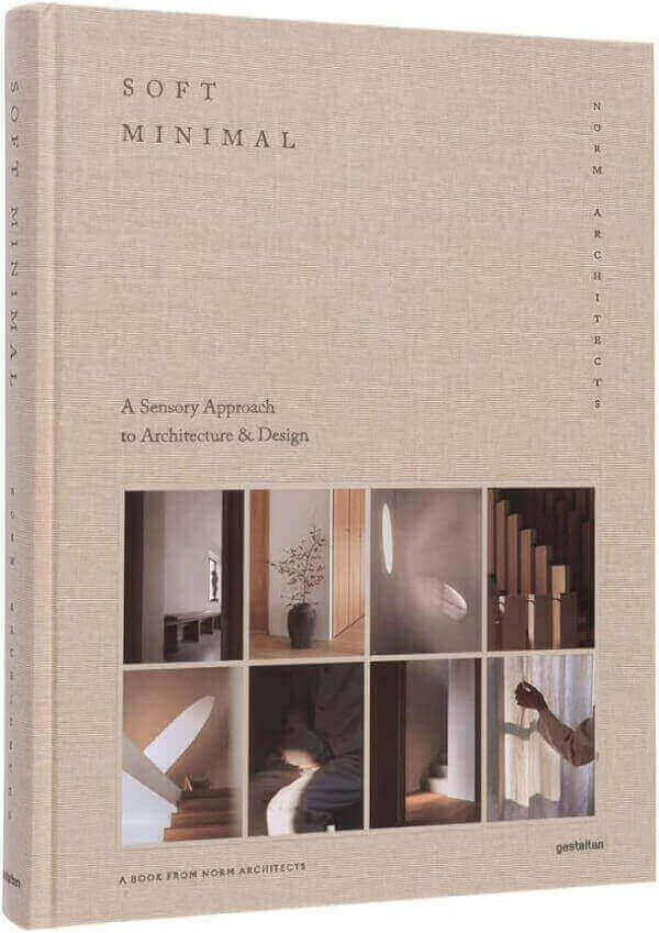 SOFT MINIMAL - A SENSORY APPROACH TO ARCHITECTURE