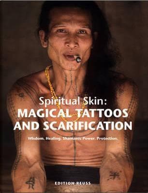 Spiritual Skin: Magical Tattoos & Scarification