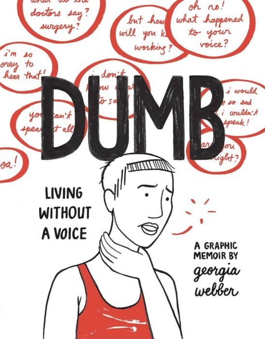 Dumb: Living Without a Voice