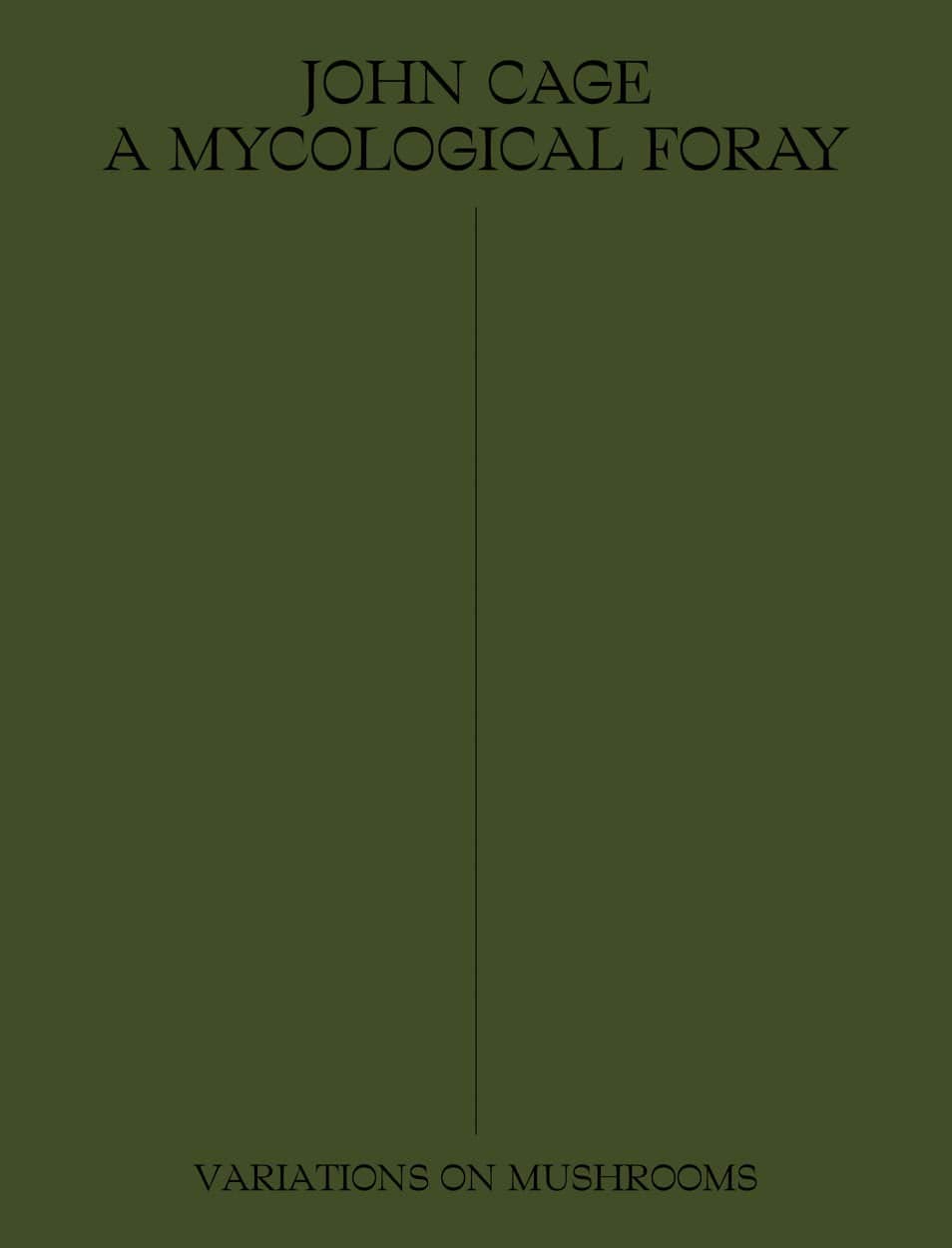 John Cage: A Mycological Foray
